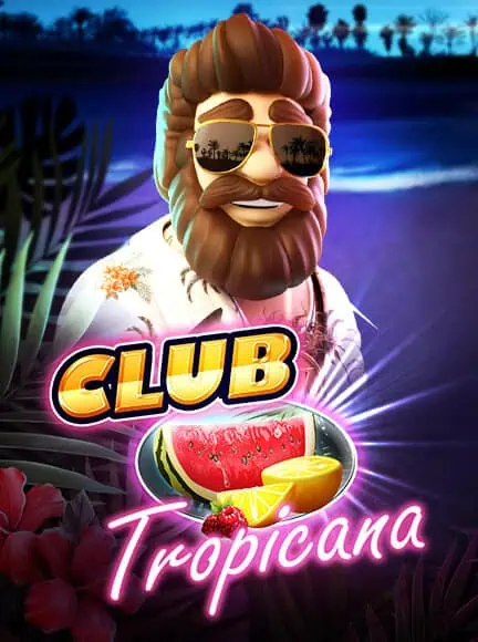 เกม Club Tropicana จากค่าย Pragmatic Play ทดลองฟรี เล่นได้ไม่จำกัด