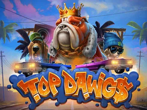 ทดลองเล่นสล็อตเกม Top Dawg$