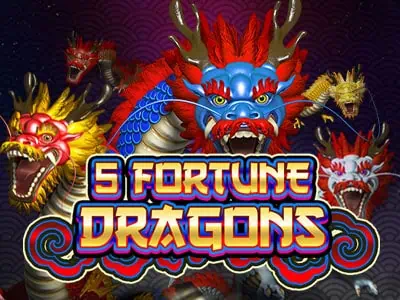 5 Fortune Dragons